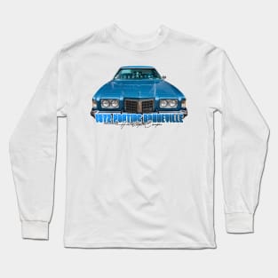 1972 Pontiac Bonneville Hardtop Coupe Long Sleeve T-Shirt
